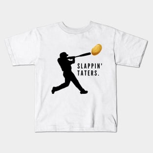 Slappin' taters-a baseball homerun design Kids T-Shirt